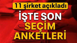 İşte son seçim anketleri